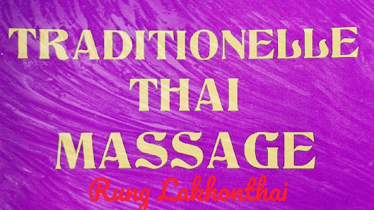 Traditionelle Thai Massage Rung Lakhonthai